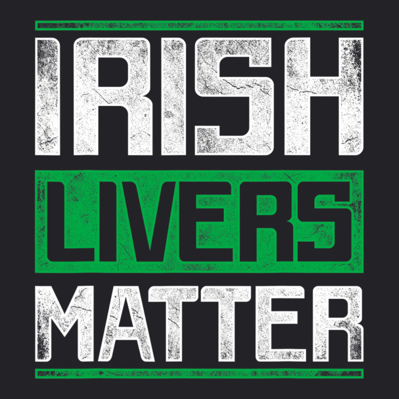 Irish Livers Matter St Patricks Day T Shirt Youth Tee | Artistshot