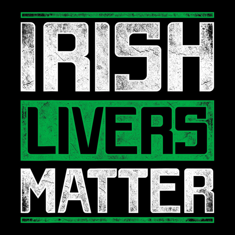 Irish Livers Matter St Patricks Day T Shirt Maternity Scoop Neck T-shirt | Artistshot