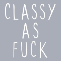 Classy As Fuck Af Adult Sarcastic Tank Dress | Artistshot