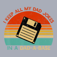 Vintage I Keep All My Dad Jokes In A Dad-a-base Men Quote Tank Dress | Artistshot