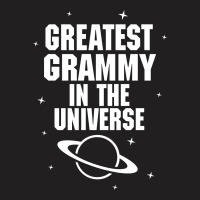 Greatest Grammy In The Universe T-shirt | Artistshot