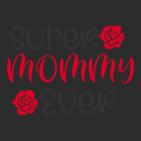 Super Mommy Ever Exclusive T-shirt | Artistshot