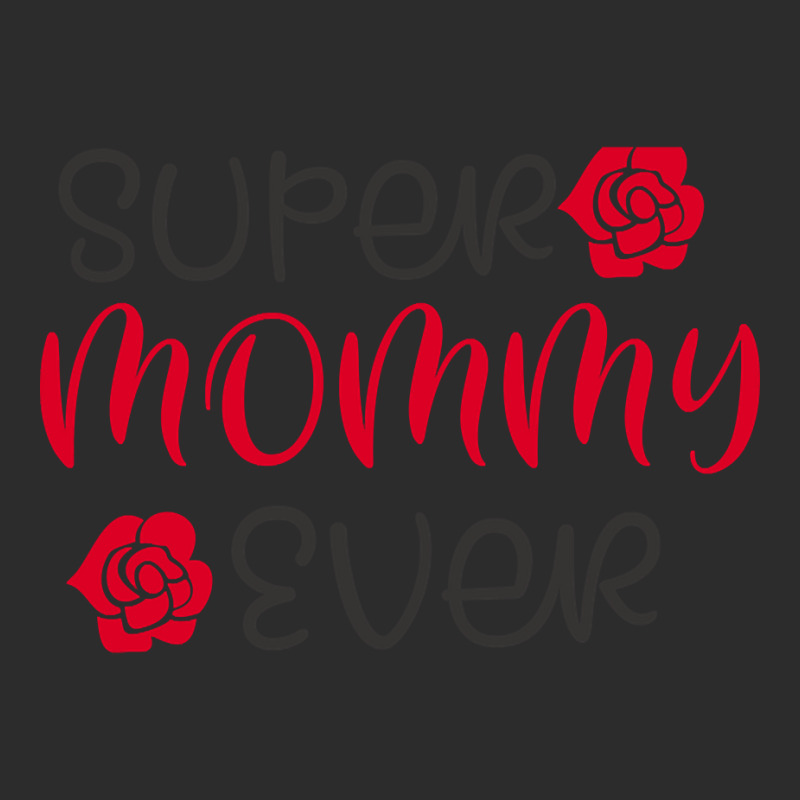 Super Mommy Ever Exclusive T-shirt by bummercaught | Artistshot