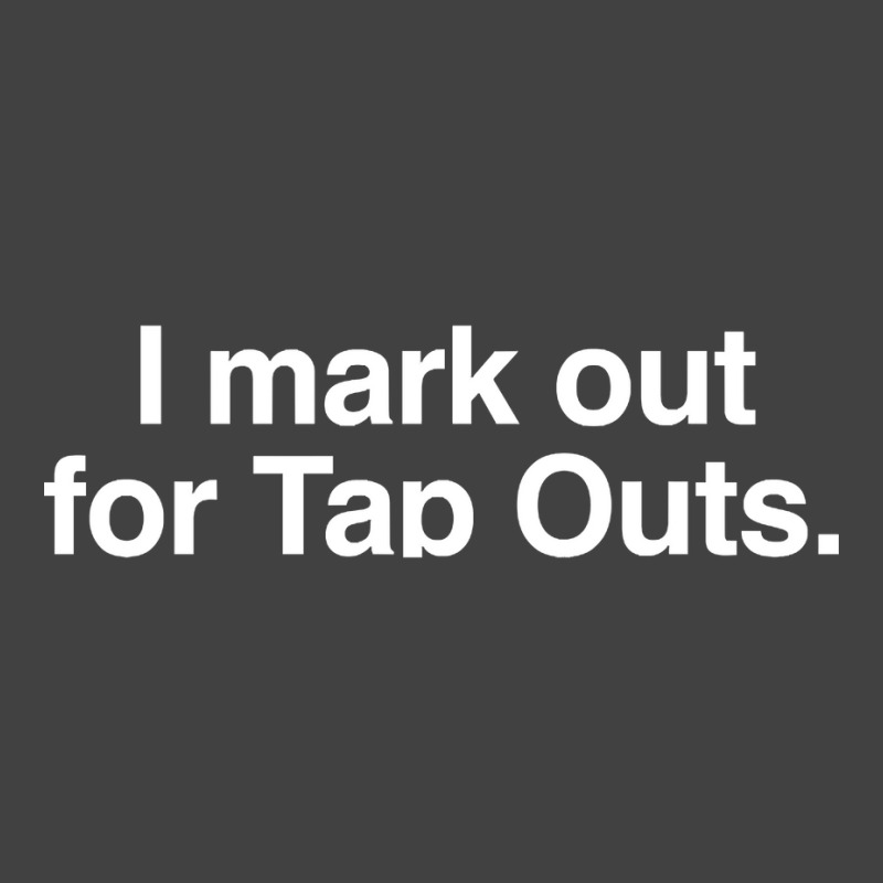 I Mark Out For Tap Outs Vintage T-Shirt by atereabag | Artistshot