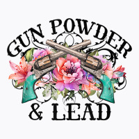 Ladies Gunpowder Lead Gun Shoot Guns Sports Shooting Range T-shirt | Artistshot