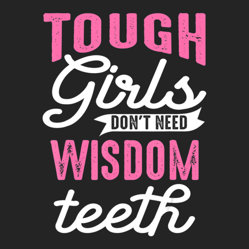 Cool Wisdom Teeth Extraction Women Tough Girl Gag 3/4 Sleeve Shirt | Artistshot