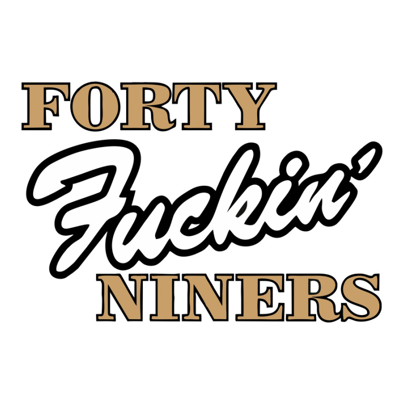 San Francisco Forty Fuckin Niners Unisex Hoodie by cm-arts | Artistshot