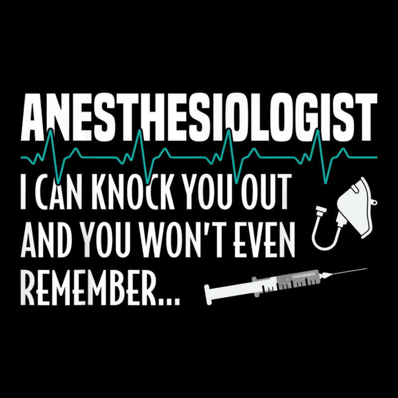 I Can Knock You Out Funny Anesthesiologist Anesthesia Toddler Sweatshirt | Artistshot