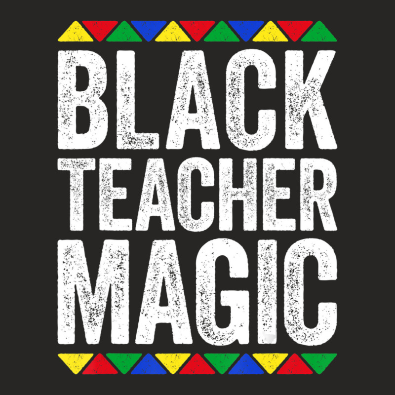 Black Teacher Magic Black Pride Ladies Fitted T-Shirt by cm-arts | Artistshot