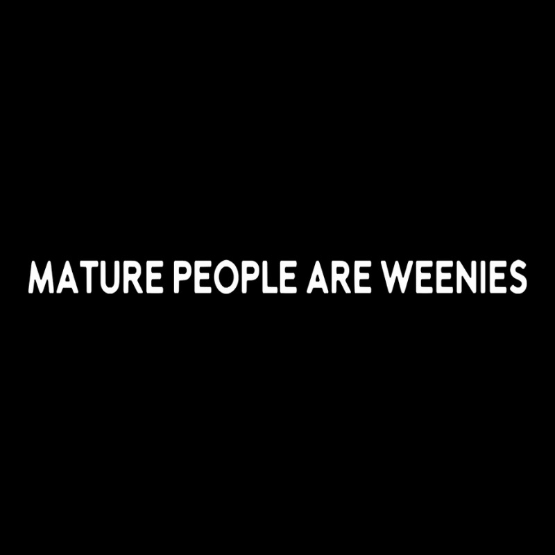 Mature People Are Weenies Pullover Hoodie Cropped Sweater by cm-arts | Artistshot