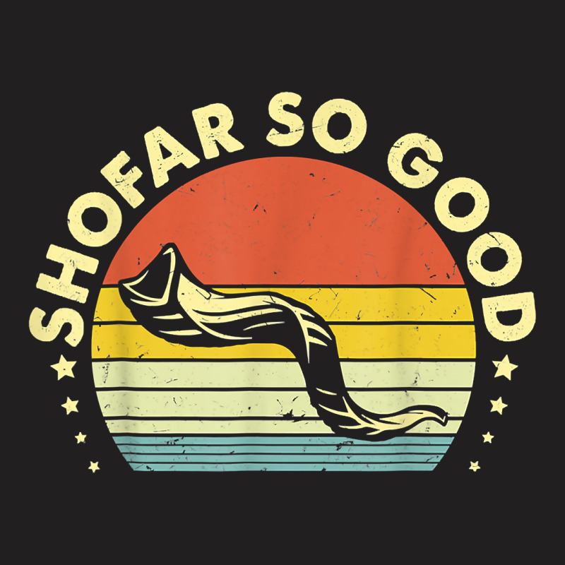 Yj6j Vintage Shofar So Good Rosh Hashanah Jewish Day T-shirt | Artistshot