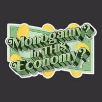 Monogamy In This Economy T Shirt Vintage Hoodie | Artistshot