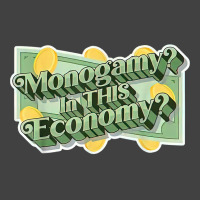 Monogamy In This Economy T Shirt Vintage T-shirt | Artistshot