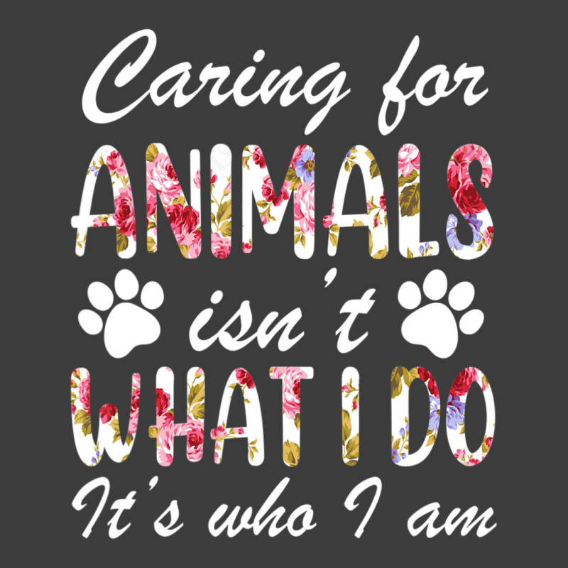 Caring For Animals Isn't What I Do Is Who I Am Flower Men's Polo Shirt by cm-arts | Artistshot