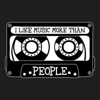 I Like Music More Than People Classic T-shirt | Artistshot