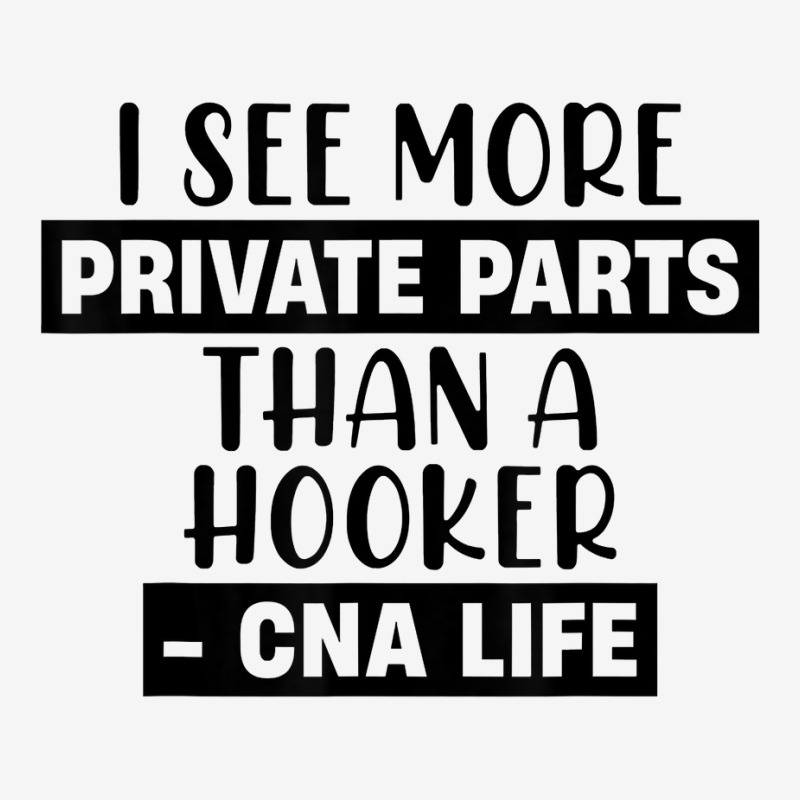 I See More Private Parts Than A Hooker T Shirt Adjustable Cap by cm-arts | Artistshot