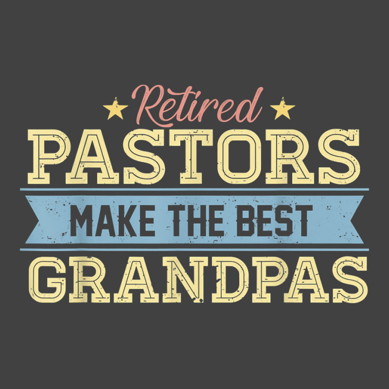 Retired Pastor Tshirt Grandpa Retirement Gift Preacher Vintage T-Shirt by cm-arts | Artistshot