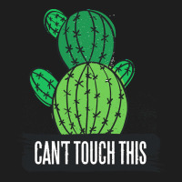 Cactus T  Shirt Can't Touch This Cactus Lover Prick T  Shirt Classic T-shirt | Artistshot