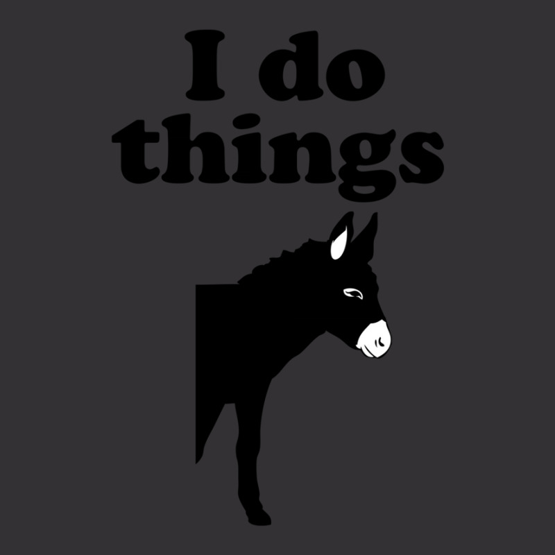 I Do Things Half Ass Vintage Hoodie by mantisecialiba | Artistshot