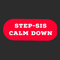 Stepsis Calm Down Exclusive T-shirt | Artistshot