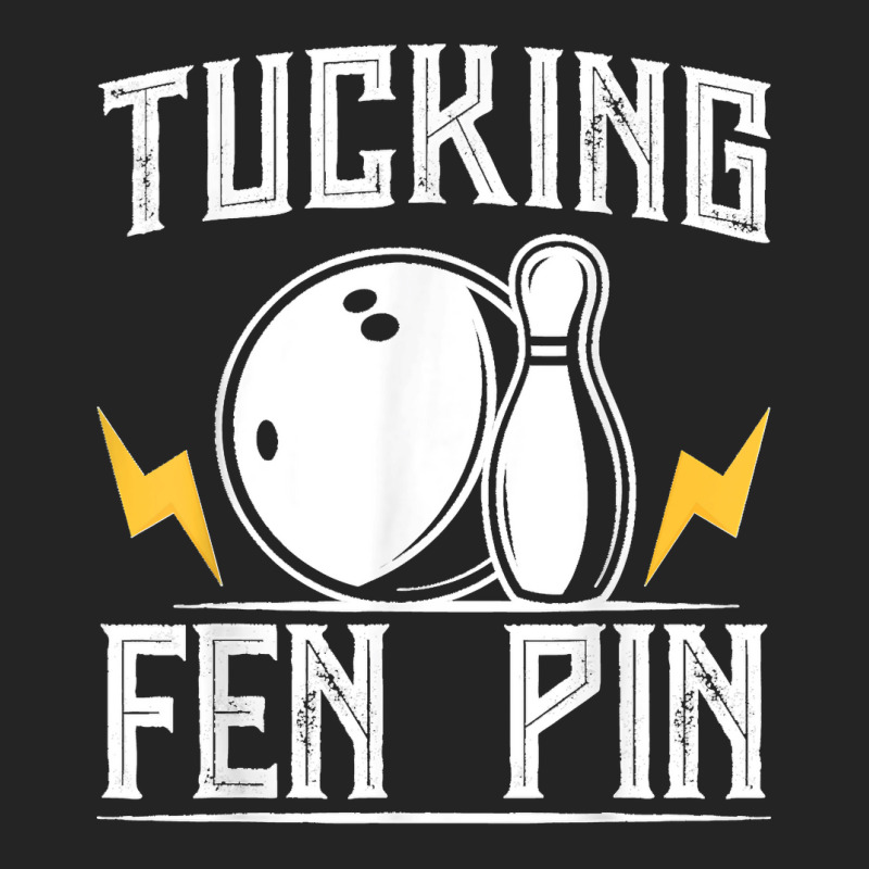 Funny Tucking Fen Pin Bowling Team Bowler Sports Player 3/4 Sleeve Shirt by ROGERWILLIAMWARD | Artistshot