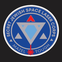 Secret Jewish Space Laser Corps T-shirt | Artistshot