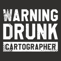 Warning Drunk Cartographer Map Making Cartography T Shirt Champion Hoodie | Artistshot