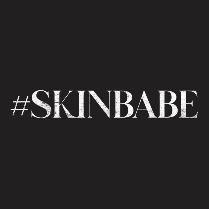 Vintage Skin Babe Skincare Specialist Skin Esthetician T Shirt T-shirt | Artistshot