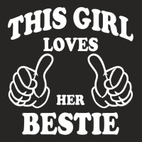 This Girl Loves Her Bestie Ladies Fitted T-shirt | Artistshot