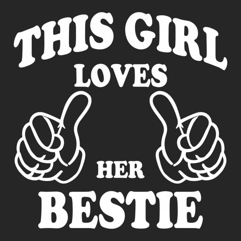 This Girl Loves Her Bestie Ladies Fitted T-Shirt by tshiart | Artistshot