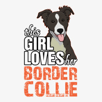 This Girl Loves Her Border Collie Ladies Fitted T-shirt | Artistshot