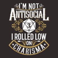 Not Antisocial, Rolled Low Charisma Funny Rpg Loves Dragons T Shirt Racerback Tank | Artistshot