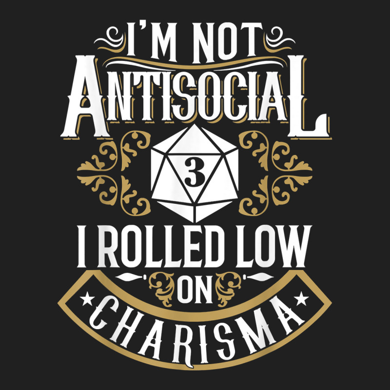 Not Antisocial, Rolled Low Charisma Funny Rpg Loves Dragons T Shirt Ladies Polo Shirt by cm-arts | Artistshot