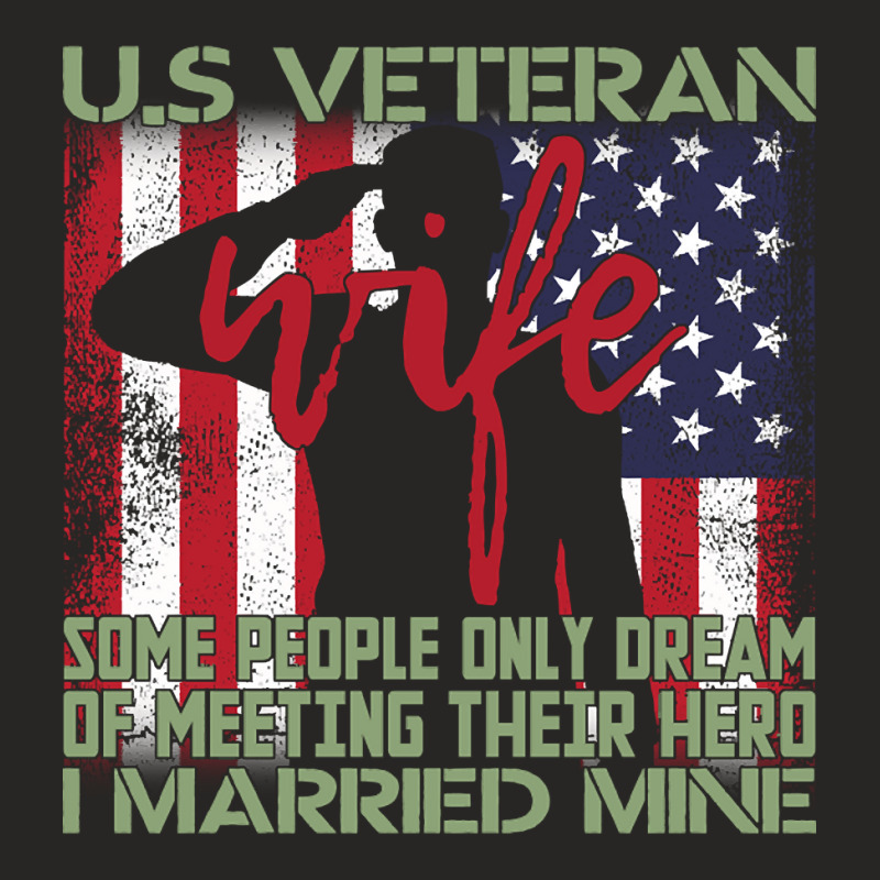 Us Veteran Wife I Married Mine Hero American Flag-znyt7 Ladies Fitted T-Shirt by degreesgunner | Artistshot