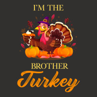 I'm The Brother Turkey Happy Thanksgiving Champion Hoodie | Artistshot