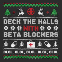 Ugly Xmas Sweater Deck The Halls With Beta Blockers Nurse Sweatshirt Exclusive T-shirt | Artistshot