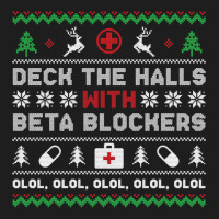 Ugly Xmas Sweater Deck The Halls With Beta Blockers Nurse Sweatshirt Classic T-shirt | Artistshot