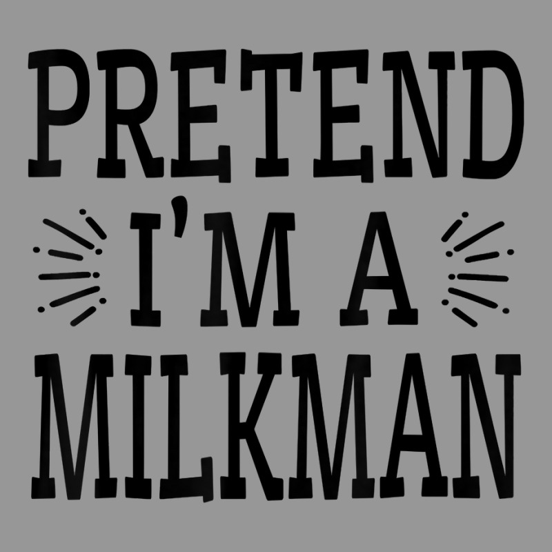 Pretend Im A Milkman Lazy Easy Quick Funny Halloween Costume T Shirt Women's V-Neck T-Shirt by cm-arts | Artistshot