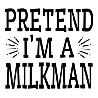 Pretend Im A Milkman Lazy Easy Quick Funny Halloween Costume T Shirt Long Sleeve Shirts | Artistshot