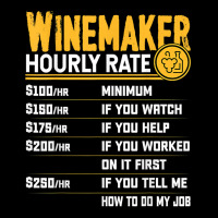 Winemaker Hourly Rate Funny Winemaking Winemaker Wine Lover T Shirt Pocket T-shirt | Artistshot