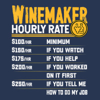 Winemaker Hourly Rate Funny Winemaking Winemaker Wine Lover T Shirt Men Denim Jacket | Artistshot