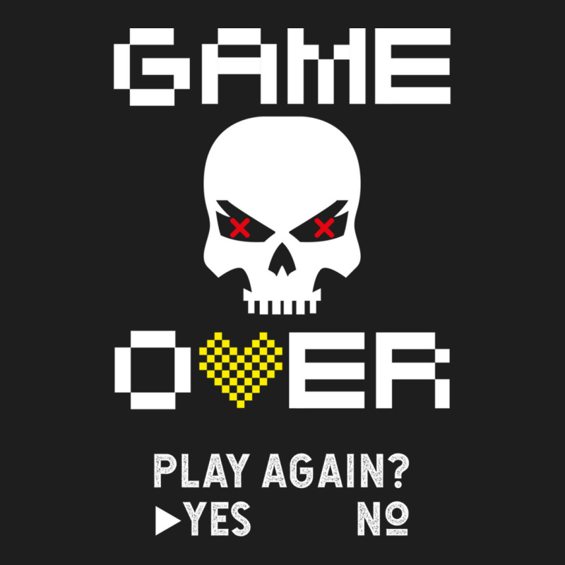 Game Over 1 Classic T-shirt by IrvetteDove | Artistshot