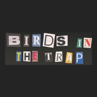 Birds In The Trap Sticker 3/4 Sleeve Shirt | Artistshot