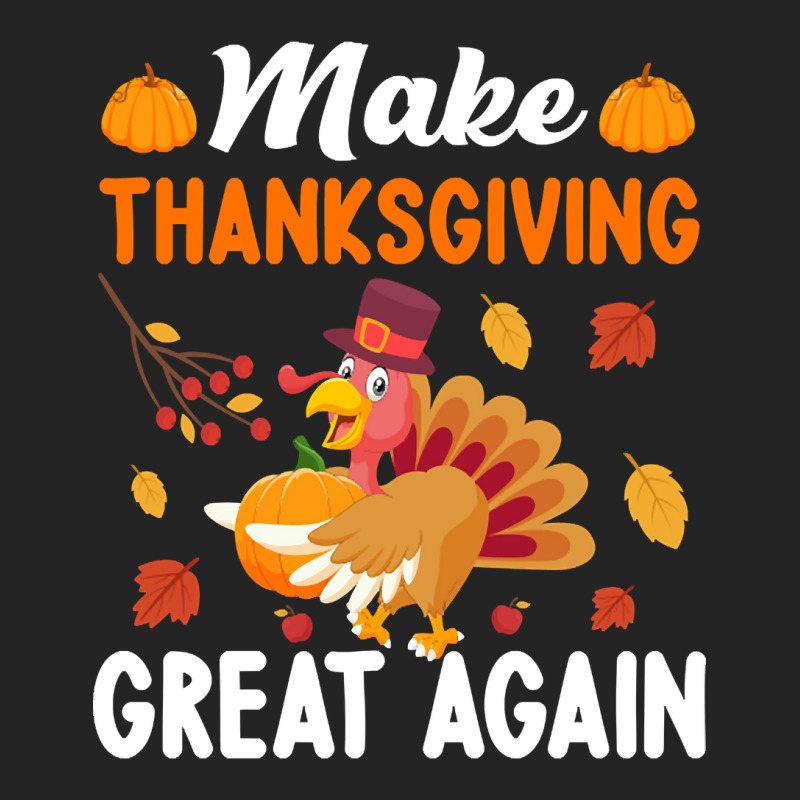 Make Thanksgiving Great Again-wpixm 3/4 Sleeve Shirt | Artistshot