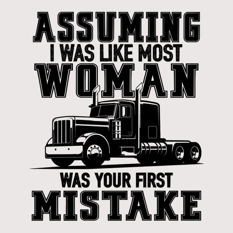 Truck Trucker Woman Funny Truck Driver Quotes 88 Driver Truckin Pocket T-Shirt by coolquirrell | Artistshot