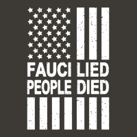 Fauci Lied People Died Bucket Hat | Artistshot