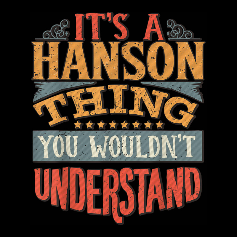 Its A Hanson Thing You Wouldnt Understand Adjustable Cap by SorenKim | Artistshot