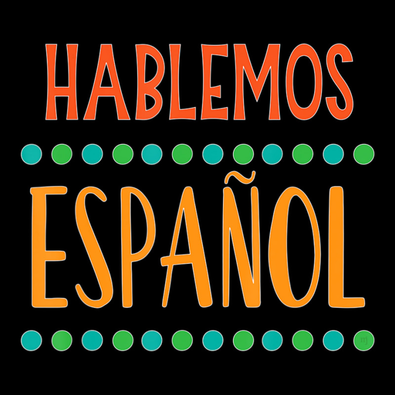 Hablemos Espanol Bilingual Spanish Teacher Maternity Scoop Neck T-shirt by cm-arts | Artistshot