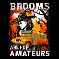 Womens School Bus Driver Witch Brooms Are For Amateurs Halloween Lightweight Hoodie | Artistshot