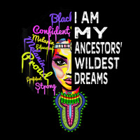 I Am My Ancestors Wildest Dreams Black History Month Adjustable Cap | Artistshot